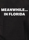 Mientras tanto en la camiseta de Florida