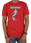 MERMAN! T-Shirt