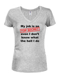 My Job is So Top Secret Juniors V Neck T-Shirt
