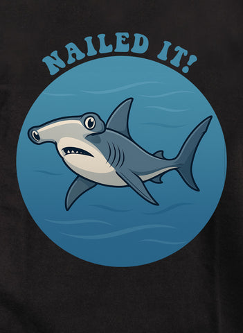 NAILED IT! T-Shirt
