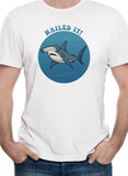 NAILED IT! T-Shirt