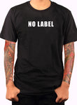 No Label T-Shirt