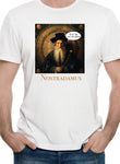 Nostradamus You’re All Fucked T-Shirt