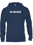 Ok Weirdo T-Shirt