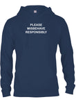 Please Misbehave Responsibly T-Shirt