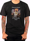 T-shirt Saint Patron du Totally Dope