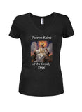 Patron Saint of the Totally Dope Juniors V Neck T-Shirt