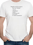 People you never want to hear say “oh fuck” T-Shirt