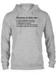 Reasons to date me T-Shirt