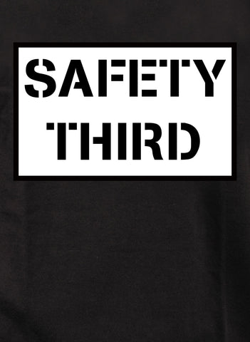 Safety Third Kids T-Shirt