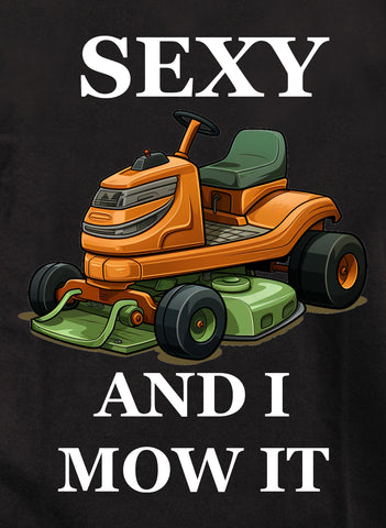 Sexy And I Mow It Kids T-Shirt