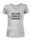 Camiseta con cuello en V para jóvenes enfermos y cansados ​​de ganar