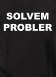 Solvem Probler Kids T-Shirt