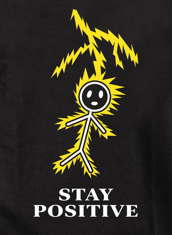 Stay Positive Kids T-Shirt