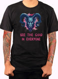 See the good in everyone T-Shirt