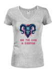 See the good in everyone Juniors V Neck T-Shirt