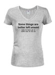 Some things are better left unsaid T-Shirt