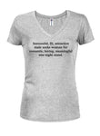 Successful, fit, attractive male seeks woman Juniors V Neck T-Shirt