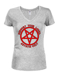 Support Your Local Satanic Cult Juniors V Neck T-Shirt