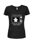 The One Thing I've Learned From All The Ghost Hunting Shows Juniors V Neck T-Shirt