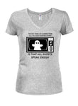 The One Thing I've Learned From All The Ghost Hunting Shows Juniors V Neck T-Shirt