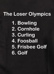 Los Juegos Olímpicos perdedores Camiseta para niños 