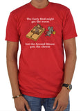 The Second Mouse Gets the Cheese T-Shirt