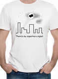 There’s my superhero signal T-Shirt