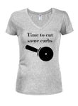 Time to cut some carbs Juniors V Neck T-Shirt