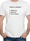 Today’s schedule T-Shirt