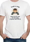 Took a Nap T-Shirt