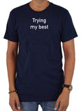J'essaie mon meilleur T-shirt