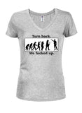 Turn Back We Fucked Up T-Shirt
