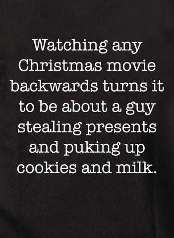 Ver cualquier película navideña al revés Camiseta