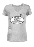 What the hell just happened??? Juniors V Neck T-Shirt