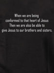 Quand nous sommes conformes à ce cœur de Jésus T-shirt enfant