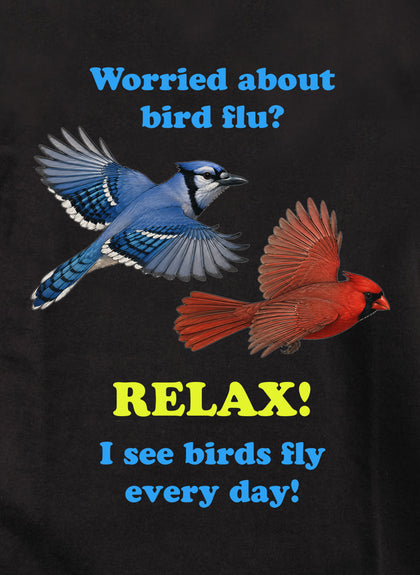 Worried about bird flu T-Shirt