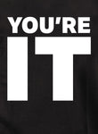 You're It Kids T-Shirt