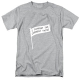 I Support the Current Thing Heather Grey T-Shirt