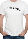 irishish T-Shirt