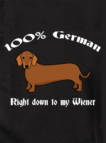 100% German Down to My Wiener Kids T-Shirt