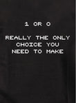 1 ou 0 Vraiment le seul choix dont vous avez besoin pour créer un t-shirt