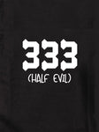 333 Half Evil T-Shirt - Five Dollar Tee Shirts