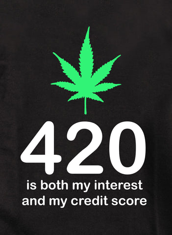 420 is both my interest and my credit score Kids T-Shirt