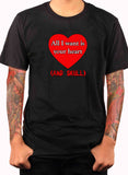 T-shirt Tout ce que je veux, c'est ton cœur (et ton crâne)