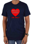 T-shirt Tout ce que je veux, c'est ton cœur (et ton crâne)