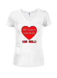 All I want is your heart (and skull) Juniors V Neck T-Shirt