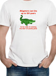 Alligators can live up to 100 years T-Shirt