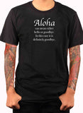 Camiseta Aloha puede significar hola o adiós