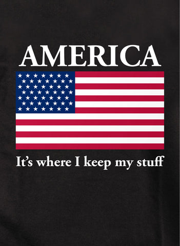 America It's where I keep my stuff Kids T-Shirt